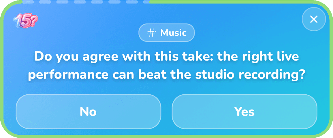 An icebreaker card tagged Music, asking whether a live performance can beat the studio recording, with No and Yes buttons